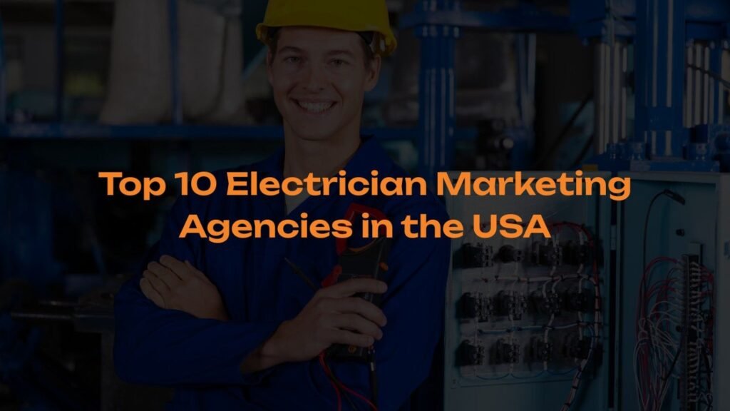 Top-10-Electrician-Marketing-Agencies-in-the-USA