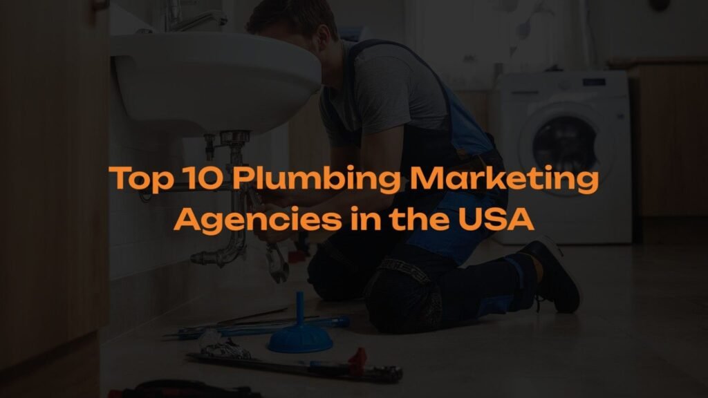 Top-10-Plumbing-Marketing-Agencies-in-the-USA